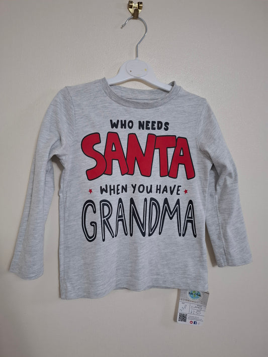 2-3y: "Who Needs Santa When You Have Grandma" Top
